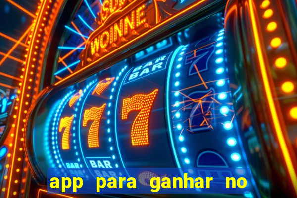 app para ganhar no jogo do tigre